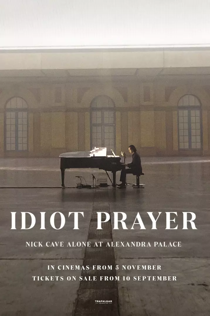 «Idiot Prayer Nick Cave Alone at Alexandra Palace»