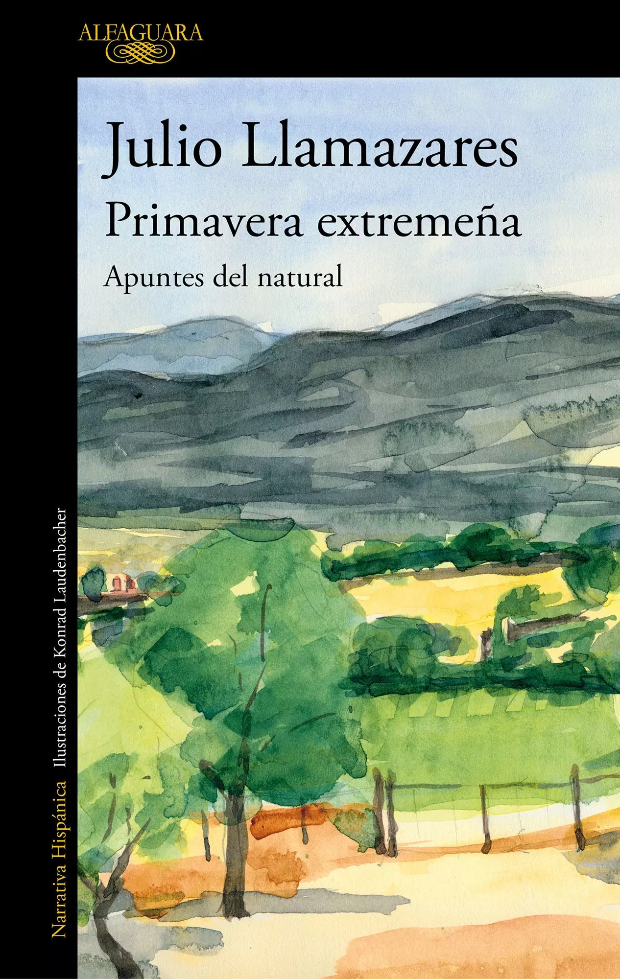 Julio Llamazaresas pasveiksta „Primavera extremeña“. Užrašai iš natūralaus' pavogto šaltinio