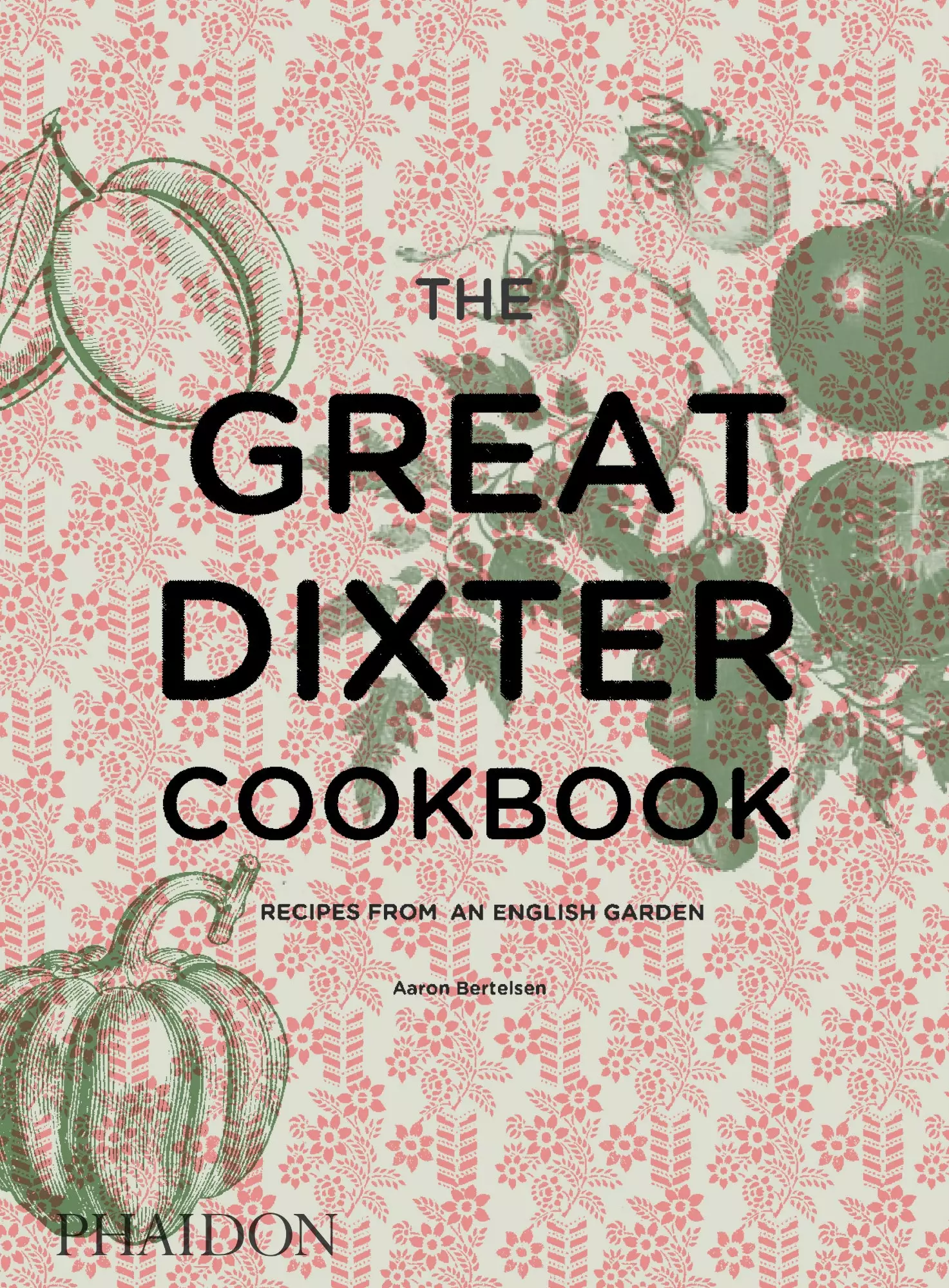 Coperta cărții „The Great Dixter Cookbook Recipes from an English Garden”.