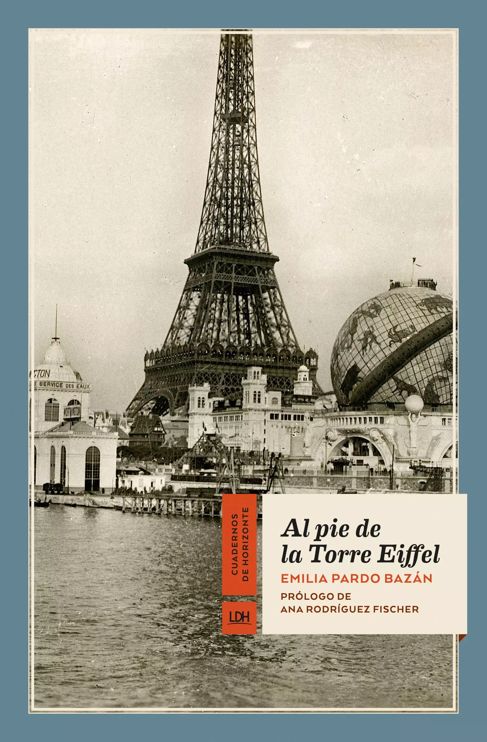 "Au pied de la Tour Eiffel" d'Emilia Pardo Bazn.