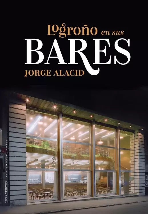 Jorge Alacid ရေးသားသော 'Logroño in its bars' စာအုပ်။