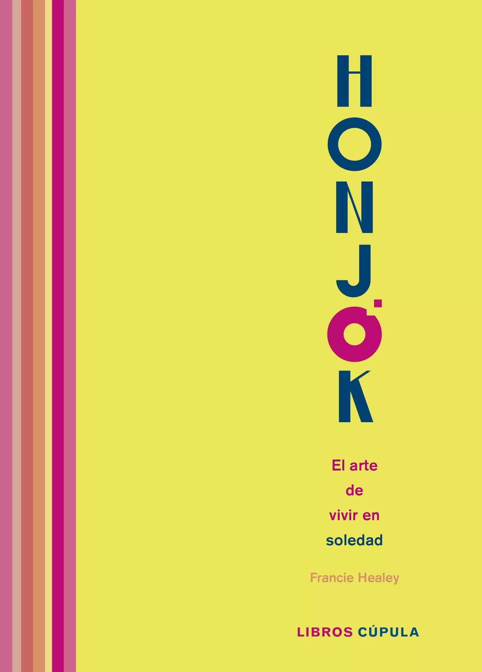 ‘Honjok. L'art de viure en solitud