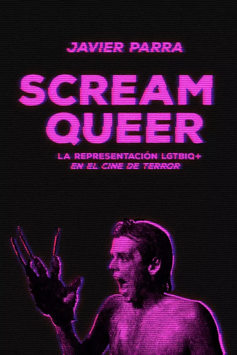 Scream Queer Хавиер Пара.